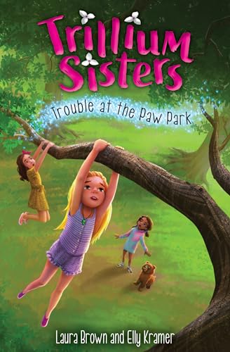 Stock image for Trillium Sisters 4: Trouble at the Paw Park for sale by Better World Books