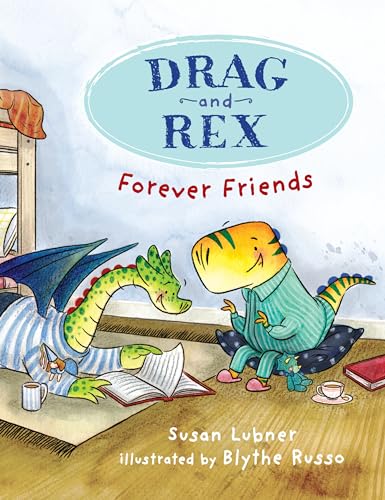 Stock image for Drag and Rex 1: Forever Friends for sale by Half Price Books Inc.