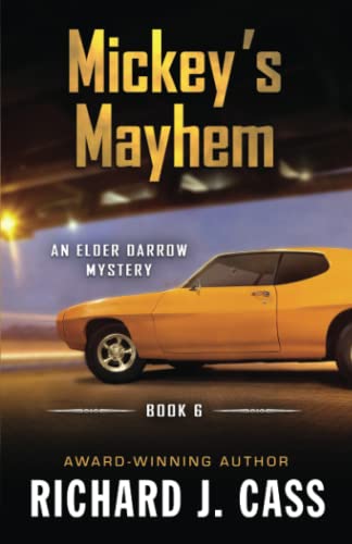 Beispielbild fr Mickey's Mayhem (Elder Darrow Mystery) zum Verkauf von BooksRun