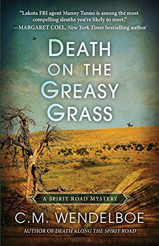 Imagen de archivo de Death on the Greasy Grass (3) (Spirit Road Mystery) a la venta por WorldofBooks