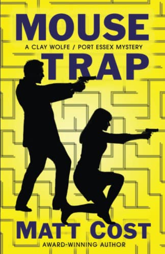 Stock image for Mouse Trap: A Clay Wolfe / Port Essex Mystery for sale by ThriftBooks-Dallas