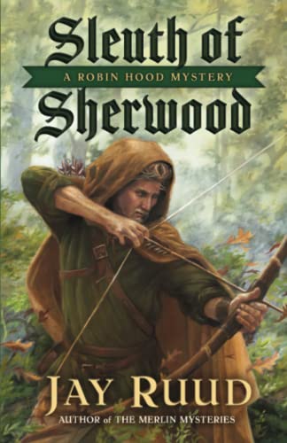 Stock image for Sleuth of Sherwood: A Robin Hood Mystery for sale by ThriftBooks-Atlanta