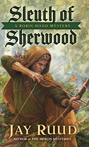 Beispielbild fr Sleuth of Sherwood: A Robin Hood Mystery (The Robin Hood Mysteries, Band 1) zum Verkauf von Buchpark