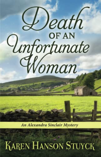 Stock image for Death of an Unfortunate Woman: An Alexandra Sinclair Mystery for sale by ThriftBooks-Atlanta