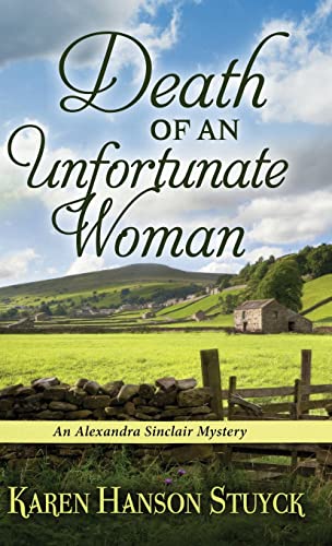 Stock image for Death of an Unfortunate Woman: An Alexandra Sinclair Mystery for sale by Big River Books