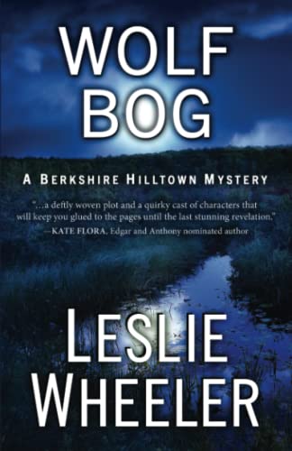 Imagen de archivo de Wolf Bog: A Berkshire Hilltown Mystery a la venta por ThriftBooks-Atlanta