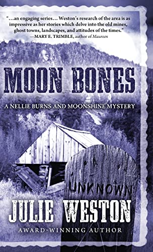 Beispielbild fr Moon Bones: A Nellie Burns and Moonshine Mystery zum Verkauf von GF Books, Inc.