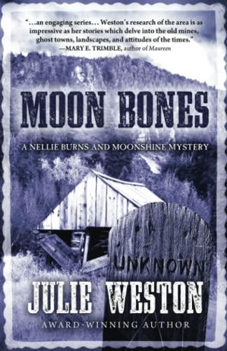 Stock image for Moon Bones: A Nellie Burns and Moonshine Mystery for sale by ThriftBooks-Atlanta
