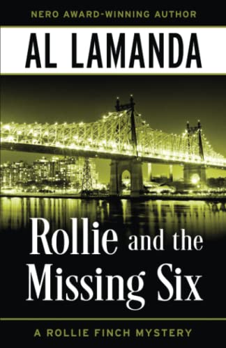Imagen de archivo de Rollie and the Missing Six: A Rollie Finch Mystery a la venta por GreatBookPrices