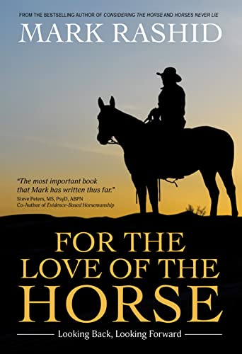 9781646011391: For the Love of the Horse: Looking Back, Looking Forward