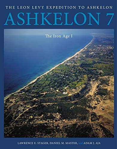 Stock image for Ashkelon 7   The Iron Age I for sale by Revaluation Books