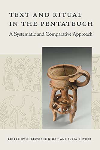 9781646021413: Text and Ritual in the Pentateuch: A Systematic and Comparative Approach