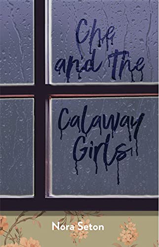9781646030712: Che and the Calaway Girls