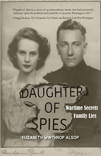 Beispielbild fr Daughter of Spies: Wartime Secrets, Family Lies zum Verkauf von More Than Words