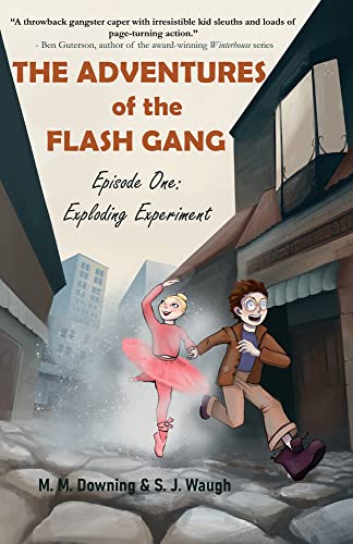 Stock image for The Adventures of the Flash Gang: Episode One: Exploding Experiment for sale by ThriftBooks-Atlanta