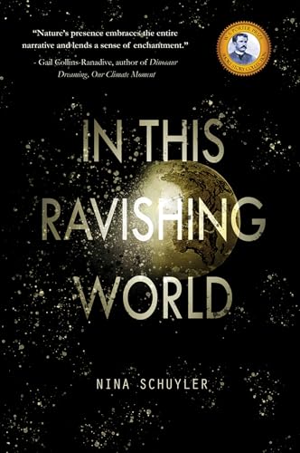Stock image for In This Ravishing World [Paperback] Schuyler, Nina for sale by Lakeside Books