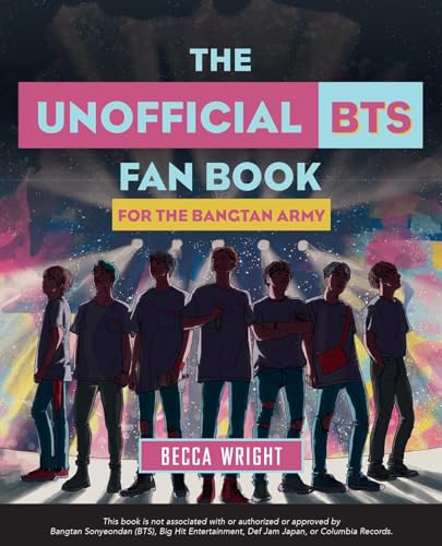 Stock image for The Unofficial BTS Fan Book: For the Bangtan ARMY for sale by Mr. Bookman
