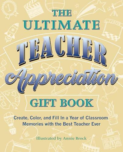 Stock image for The Ultimate Teacher Appreciation Gift Book for sale by Blackwell's