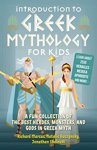 9781646041916: Introduction to Greek Mythology for Kids: A Fun Collection of the Best Heroes, Monsters, and Gods in Greek Myth