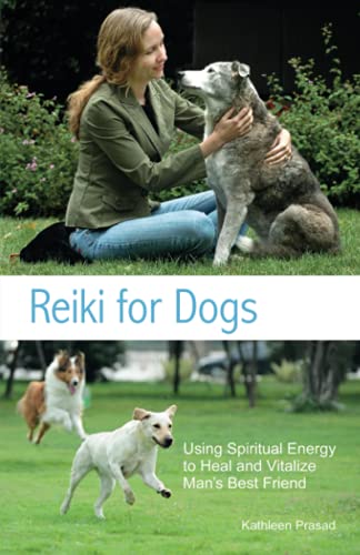 Imagen de archivo de Reiki for Dogs: Using Spiritual Energy to Heal and Vitalize Man's Best Friend a la venta por GF Books, Inc.