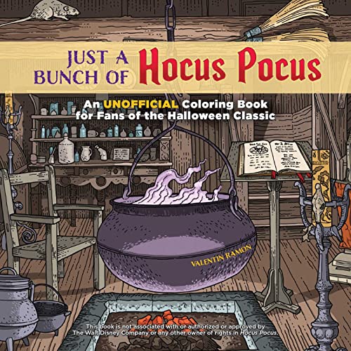 Beispielbild fr Just a Bunch of Hocus Pocus: An Unofficial Coloring Book for Fans of the Halloween Classic (Unofficial Hocus Pocus Books) zum Verkauf von BooksRun