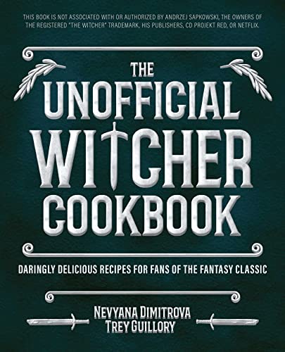 Beispielbild fr The Unofficial Witcher Cookbook zum Verkauf von Blackwell's