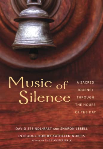 Stock image for Music of Silence: A Sacred Journey Through the Hours of the Day for sale by ThriftBooks-Atlanta