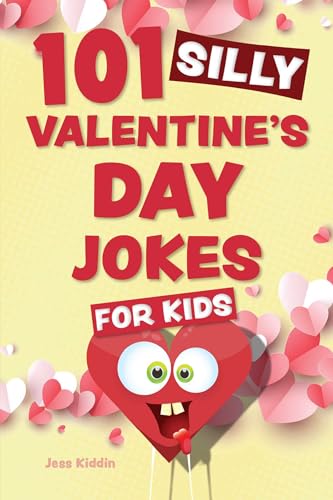 Stock image for 101 Silly Valentine's Day Jokes for Kids for sale by ThriftBooks-Atlanta