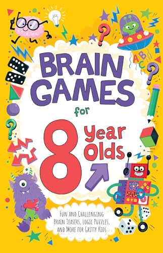 9781646046737: Brain Games for 8 Year Olds: Fun and Challenging Brain Teasers, Logic Puzzles, and More for Gritty Kids
