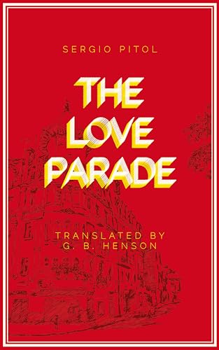 Stock image for The Love Parade for sale by Dream Books Co.