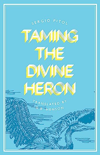 Beispielbild fr Taming the Divine Heron zum Verkauf von ThriftBooks-Dallas