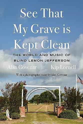 Stock image for See That My Grave Is Kept Clean: The World and Music of Blind Lemon Jefferson for sale by ThriftBooks-Atlanta