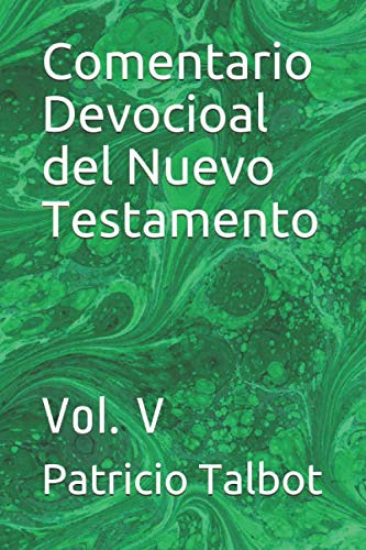 Beispielbild fr Comentario Devocioal del Nuevo Testamento: Vol. V zum Verkauf von Revaluation Books