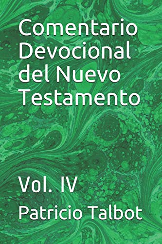 Beispielbild fr Comentario Devocional del Nuevo Testamento: Vol. IV zum Verkauf von THE SAINT BOOKSTORE