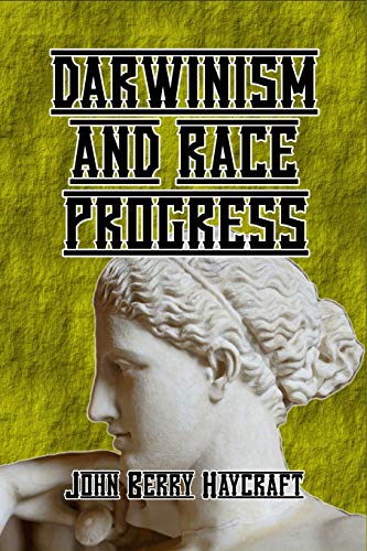 Stock image for DARWINISM AND RACE PROGRESS for sale by KALAMO LIBROS, S.L.