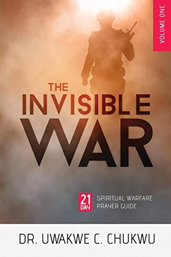 Stock image for The Invisible War: 21-Day Spiritual Warfare Prayer Guide for sale by Books Unplugged