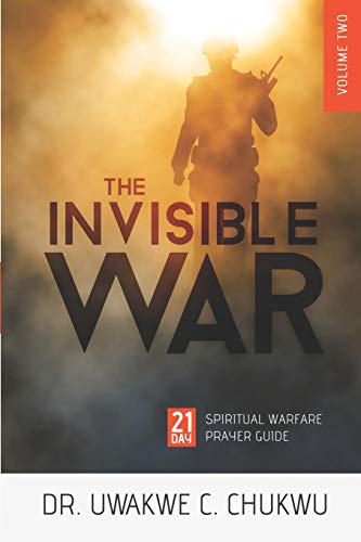 Stock image for The Invisible War: 21-Day Spiritual Warfare Prayer Guide for sale by HPB-Red