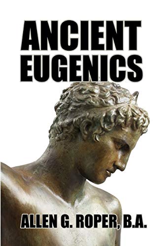 Imagen de archivo de ANCIENT EUGENICS a la venta por KALAMO LIBROS, S.L.