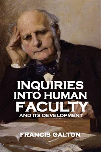 9781646065592: Inquiries into Human Faculty and Its Development