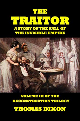 Stock image for The Traitor-A Story of the Fall of the Invisible Empire for sale by Decluttr