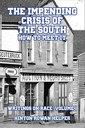 9781646066780: The Impending Crisis of the South: How to Meet It