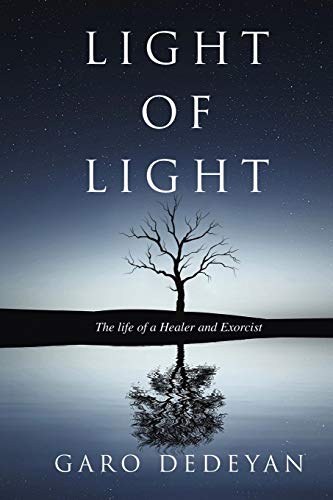 Beispielbild fr Light of Light: The Life of a Healer and Exorcist zum Verkauf von WorldofBooks