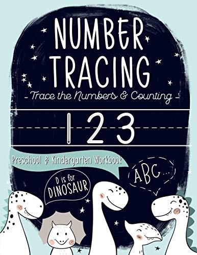 9781646080717: D is for Dinosaur: Trace the Numbers & Counting Preschool & Kindergarten Workbook: Beginner Math & Handwriting Children's Activity Book for Pre-K & ... Boys & Girls (Ages 3-5) [Lingua Inglese]