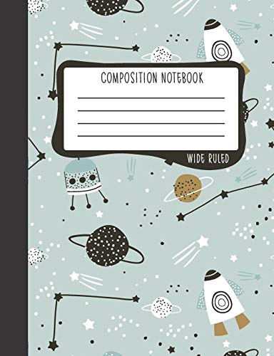 9781646081172: Composition Notebook: Wide Ruled: 100+ Lined Pages Writing Journal: Outer Space Theme 1172