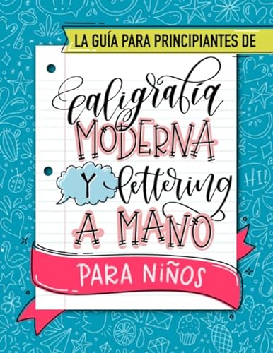Cuaderno de Lettering y Caligrafía: Libro de Lettering para Aprender a  Escribir a Mano con Caligrafía Moderna y muchas Tipografías (Spanish  Edition)