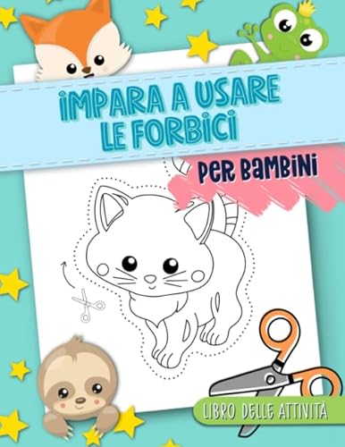 9781646082667: Impara a usare le forbici: Per bambini: Libro delle attivit