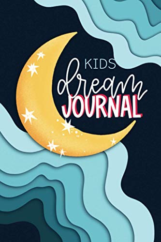 Stock image for Kids Dream Journal for sale by Goodwill