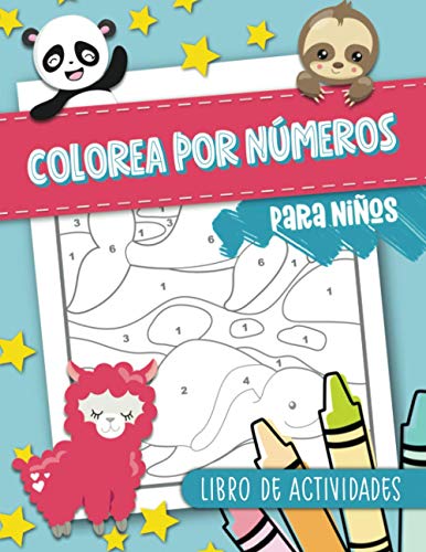 

Colorea por números para niños: Libro de actividades (Spanish Edition)