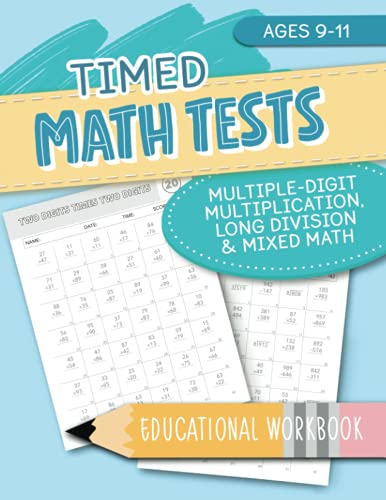9781646085224: Timed Math Tests - Multiple-Digit Multiplication, Long Division & Mixed Math - Educational Workbook - Ages 9-11