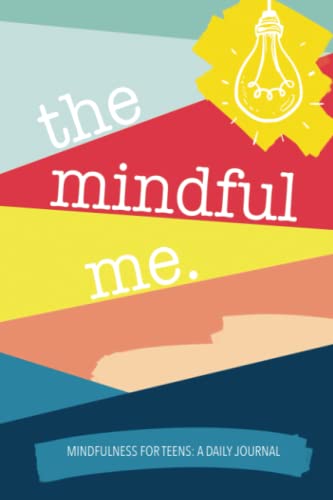 Stock image for Mindfulness for Teens: A Daily Journal for sale by Better World Books